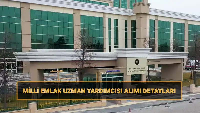 2025 Yılı İçin Milli Emlak Uzman Yardımcısı Alımına Hazırlanın!