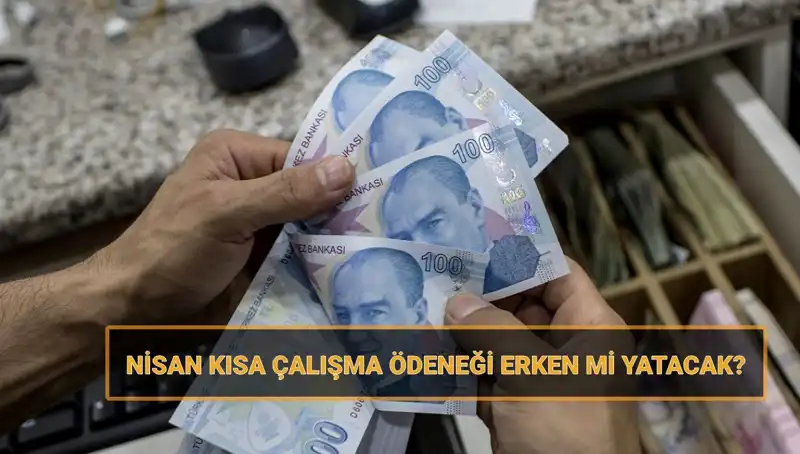 Bayram Öncesi Kısa Çalışma Ödeneği Yatacak mı? 2023'te Son Gelişmeler