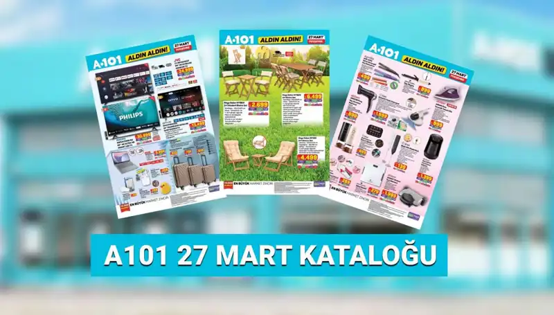 A101'in 27 Mart Aktüel Kataloğu: Kaçırılmayacak Tekliflerle Dolu!